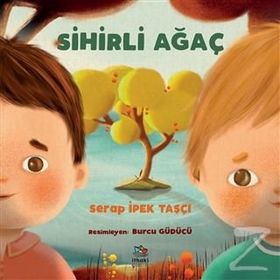 Sihirli Ağaç - Serap İpek Taşçı
