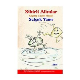 Sihirli Altınlar - Selçuk Tanır