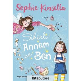 Sihirli Annem ve Ben 2 - Yavru Peri - Sophie Kinsella