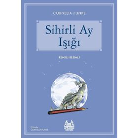 Sihirli Ay Işığı - Cornelia Funke