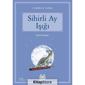 Sihirli Ay Işığı - Cornelia Funke