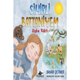 Sihirli Battaniyem Uyku Vakti - Bahar Çetiner