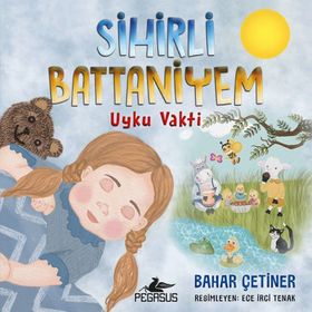 Sihirli Battaniyem Uyku Vakti - Bahar Çetiner