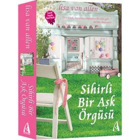 Sihirli Bir Aşk Örgüsü - Lisa Van Allen