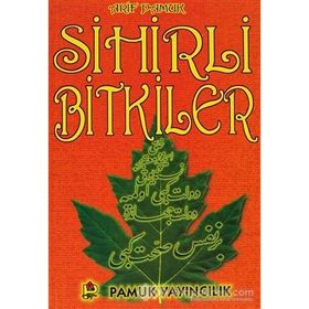 SIHIRLI BITKILER - ARIF PAMUK