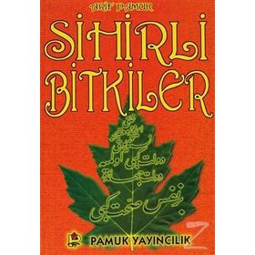 SIHIRLI BITKILER - ARIF PAMUK