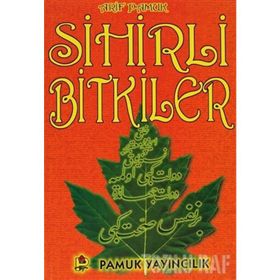 SIHIRLI BITKILER - ARIF PAMUK