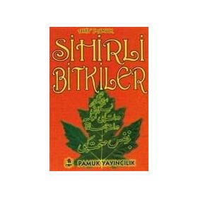 SIHIRLI BITKILER - ARIF PAMUK