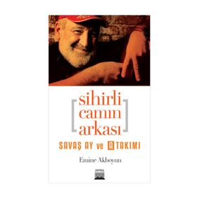 Sihirli Camın Arkası - Emine Akboyun