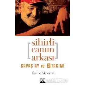 Sihirli Camın Arkası - Emine Akboyun