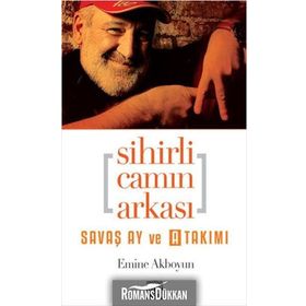 Sihirli Camın Arkası - Emine Akboyun