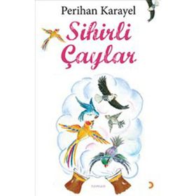 SIHIRLI ÇAYLAR - PERIHAN KARAYEL
