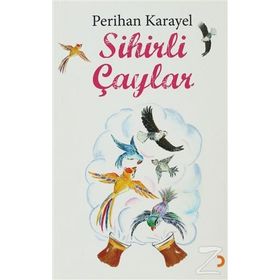 SIHIRLI ÇAYLAR - PERIHAN KARAYEL