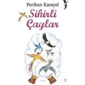 SIHIRLI ÇAYLAR - PERIHAN KARAYEL