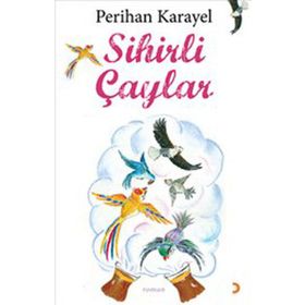 SIHIRLI ÇAYLAR - PERIHAN KARAYEL