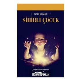 Sihirli Çocuk - joespeh chilton pearce