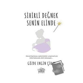 Sihirli Değnek Senin Elinde - Nemesis Kitap