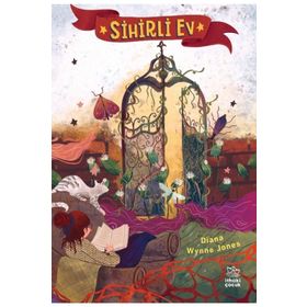 Sihirli Ev - Yürüyen Şato Serisi 3 - Diana Wynne Jones - İthaki Yayınları