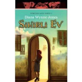Sihirli Ev - Yürüyen Şato Serisi 3 - Diana Wynne Jones - İthaki Yayınları