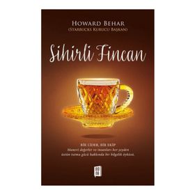 Sihirli Fincan - Howard Behar