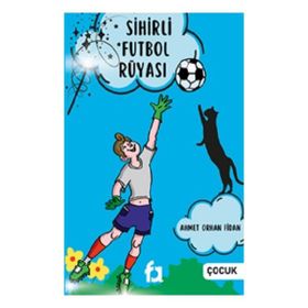 Sihirli Futbol Rüyası - Fa Yayınları