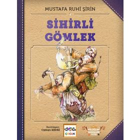Sihirli Gömlek - Mustafa Ruhi Şirin