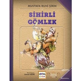 Sihirli Gömlek - Mustafa Ruhi Şirin