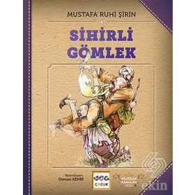 Sihirli Gömlek - Mustafa Ruhi Şirin