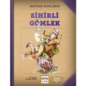 Sihirli Gömlek - Mustafa Ruhi Şirin