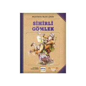 Sihirli Gömlek - Mustafa Ruhi Şirin