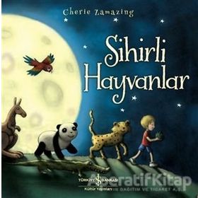 Sihirli Hayvanlar - Cherie Zamazing