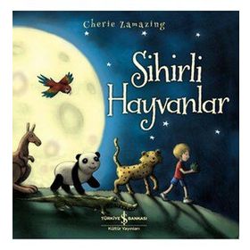 Sihirli Hayvanlar - Cherie Zamazing