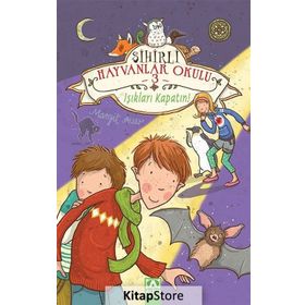 Sihirli Hayvanlar Okulu 3 Işıkları Kapatın - Margit Auer