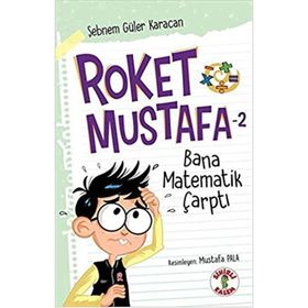 Sihirli Kalem Bana Matematik Çarptı - Roket Mustafa 2