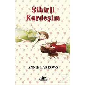 Sihirli Kardeşim - Annie Barrows