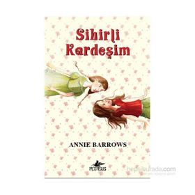 Sihirli Kardeşim - Annie Barrows