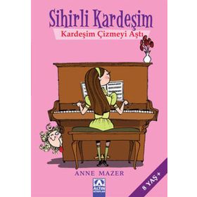 SIHIRLI KARDEŞİM KARDEŞİM ÇİZMEYİ AŞTI - ANNE MAZER