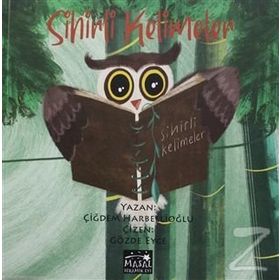 Sihirli Kelimeler - Çiğdem Harbellioğlu