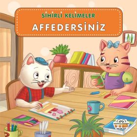 Sihirli Kelimeler Çocuk Kitabı Affedersiniz