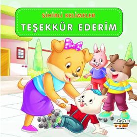 Sihirli Kelimeler Çocuk Kitabı Teşekkür Ederim