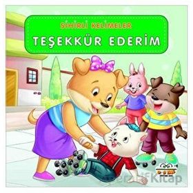 Sihirli Kelimeler Çocuk Kitabı Teşekkür Ederim