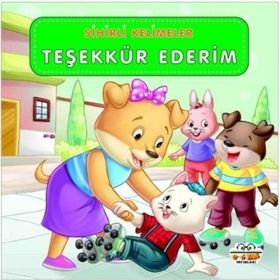Sihirli Kelimeler Çocuk Kitabı Teşekkür Ederim