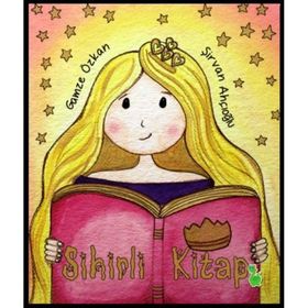 Sihirli Kitap - Gamze Özkan Şirvan Ahçıoğlu