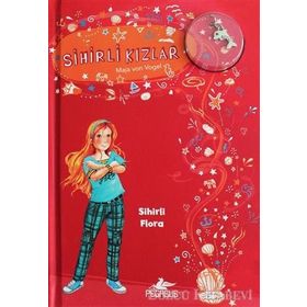 Sihirli Kızlar 2 Sihirli Flora - Maja von Vogel