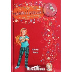 Sihirli Kızlar 2 Sihirli Flora - Maja von Vogel