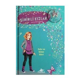 Sihirli Kızlar 3 Jule ve Yıldız Sihri - Jenny Schuckardt