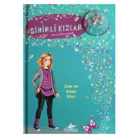 Sihirli Kızlar 3 Jule ve Yıldız Sihri - Jenny Schuckardt