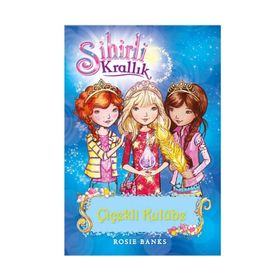 Sihirli Krallık 12. Kitap Çiçekli Kulübe - Rosie Banks