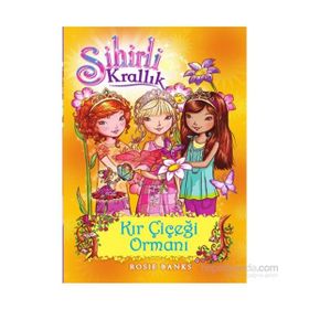 Sihirli Krallık - 13 Kır Çiçeği Ormanı - Rosie Banks