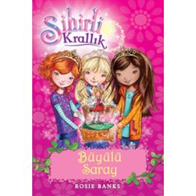 Sihirli Krallık - 14 Kuğu Sarayı - Rosie Banks